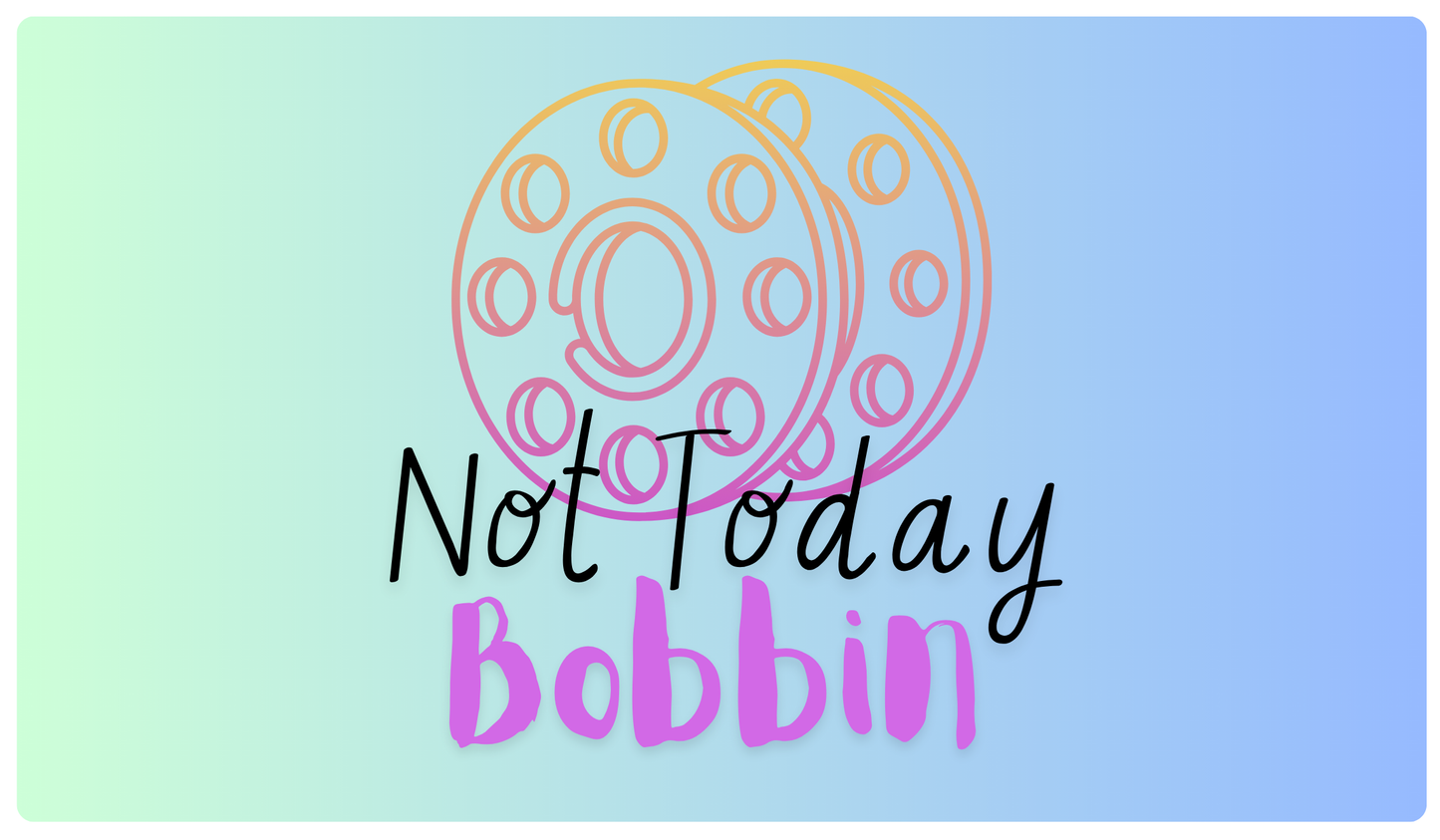 Sewing Machine Mat Not Today Bobbin